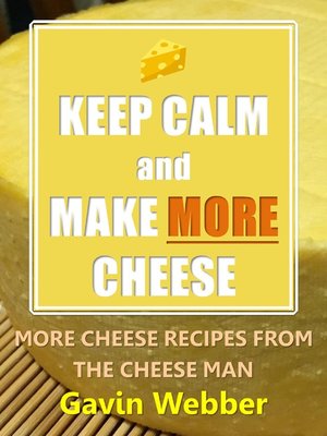 cover image of Keep Calm and Make More Cheese